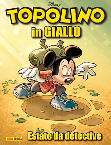 Topolino in GIALLO 1: Estate da detective Topolino in GIALLO 1: Estate da detective